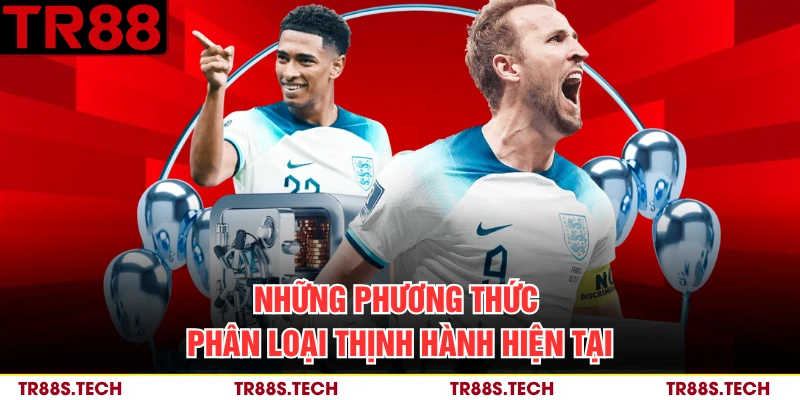 Những phương thức phân loại thịnh hành hiện tại